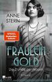 Fräulein Gold: Die Stunde der Frauen