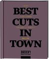 Beef! Best Cuts in Town