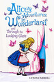 Alice's Adventures in Wonderland and Through the Looking-Glass | Lewis Carroll