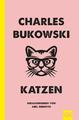 Katzen | Charles Bukowski | deutsch | On Cats