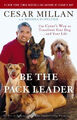 Be The Packung Führer: Use Cesar's Way To Transform Your Dog Ein