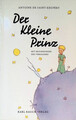 Der kleine Prinz. Mit Zeichnungen des Verfassers. Saint-Exupery, Antoine de: