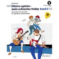 Schott - Gitarre spielen mein schönstes Hobby Band 2 (+OA) - Rolf Tönnes | Neu