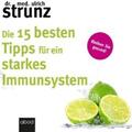 Die 15 besten Tipps für ein starkes Immunsystem Ulrich Strunz - Hörbuch