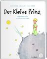 Antoine de Saint-Exupèry Der Kleine Prinz. Die Originalausgabe