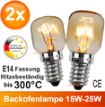 2x Backofenlampe 15W / 25W E14 - 300°C Backofen Glühbirne Lampe, Herd Ofen Birne