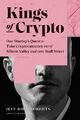 Jeff John Roberts Kings of Crypto (Gebundene Ausgabe) (US IMPORT)