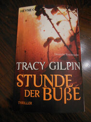 "Stunde der Buße" von Tracy Gilpin (2008, Taschenbuch) NEU