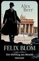 Felix Blom. Der Häftling aus Moabit: Kriminalroma... | Buch | Zustand akzeptabel