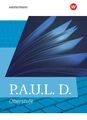 P.A.U.L. D. (Paul). Allgemeine Ausgabe für die Oberstufe. Schulbuch...