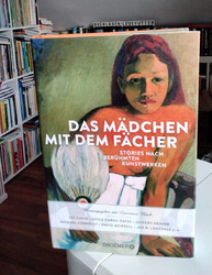 Das Mädchen mit dem Fächer. Stories nach berühmten Kunstwerken L. Block  WIE NEU