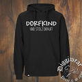 DORFKIND UND STOLZ DRAUF | LAND KINDHEIT FUN HOODIE LUSTIG DORF S-5XL