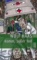 Komm, süßer Tod von Haas, Wolf | Buch | Zustand sehr gut