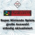 Super Nintendo | SNES | Spiele | Auswahl | OVP | Lose Module | Händler ✅