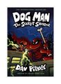 Dog Man: The Scarlet Shedder: A Graphic Novel von Dav Pilkey