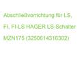 Abschließvorrichtung f.FI-LS-Scha HAGER für LS-Schalter MZN175 (3250614316302)