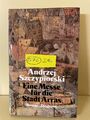 576.Eine Messe für die Stadt Arras - Andrzej Szczypiorski