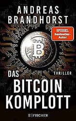 Das Bitcoin-Komplott: Roman von Brandhorst, Andreas | Buch | Zustand akzeptabelGeld sparen & nachhaltig shoppen!