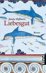 Liebesgut: Roman von Hoffmann, Sandra | Buch | Zustand gut*** So macht sparen Spaß! Bis zu -70% ggü. Neupreis ***