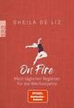 On Fire - Sheila de Liz (2021) - Gebundene Ausgabe - UNGELESEN