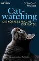 Catwatching | Die Körpersprache der Katze - Mit zahlreichen Farbfotos | Desmond 