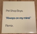 Pet Shop Boys ‎– Always On My Mind (Remix) Parlophone ‎– 20 2321 6 IMPORT