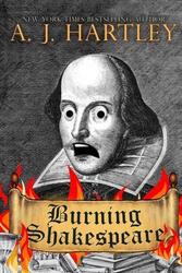 Burning Shakespeare | A J Hartley | Englisch | Taschenbuch | 2022