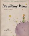 Der kleine Prinz. Mit Zeichnungen des Verfassers Antoine de Saint-Exupéry. Übert