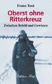 Oberst ohne Ritterkreuz | Franz Taut | 2018 | deutsch