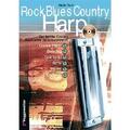 Rock Blues Country Harp. Mit CD. Cross Harp, Bending, Solospiel,  | Buch | Vogge