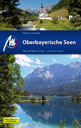 OBERBAYERISCHE SEEN Michael Müller 2015 Reiseführer Chiemgau Oberbayern Bayern %