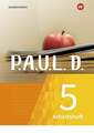 P.A.U.L. D. (Paul) 5. Arbeitsheft. Für Gymnasien und Gesamtschulen - Neubearb...