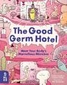 Kim Sung-hwa Kwon Soo-jin The Good Germ Hotel (Gebundene Ausgabe)