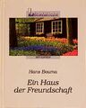 Ein Haus der Freundschaft (Lichtblicke) Bouma, Hans: