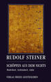 Schöpfen aus dem Nichts | Rudolf Steiner | deutsch