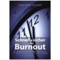 Schnell & sicher ins Burnout - Uma U. Reichelt, Taschenbuch