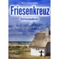 Friesenkreuz / Mona Sander Bd.3 - Sina Jorritsma, Taschenbuch