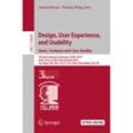 Design, User Experience, and Usability: Users, Contexts and Case Studies, Kartoniert (TB)