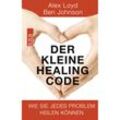 Der kleine Healing Code - Alex Loyd, Ben Johnson, Gebunden