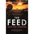 The Feed - Nick Clark Windo, Kartoniert (TB)