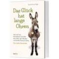 Das Glück hat lange Ohren - Rachel Anne Ridge, Gebunden