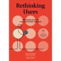 Rethinking Users - Michael Youngblood, Benjamin Chesluk, Gebunden