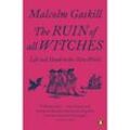 The Ruin of All Witches - Malcolm Gaskill, Kartoniert (TB)