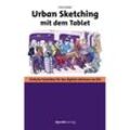 Urban Sketching mit dem Tablet - Uma Kelkar, Kartoniert (TB)