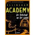 Die Botschaft an der Wand / Ellingham Academy Bd.3 - Maureen Johnson, Gebunden