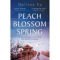 Peach Blossom Spring - Melissa Fu, Kartoniert (TB)