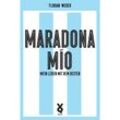 Maradona Mío - Florian Weber, Kartoniert (TB)