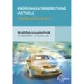 Prüfungsvorbereitung aktuell Gesellenprüfung Teil 2 Kraftfahrzeugtechnik, 2 Bde. - Uwe Heider, Jochen Mann, Rolf Gscheidle, Wolfgang Keil, Richard Fischer, Kartoniert (TB)