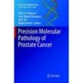 Precision Molecular Pathology of Prostate Cancer, Kartoniert (TB)