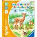 Ravensburger Lernbuch tiptoi Mein Wörter-Bilderbuch: Tiere